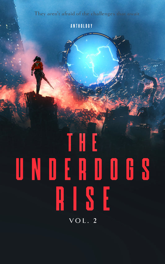 The Underdogs Rise Vol. 2 - Coming Soon