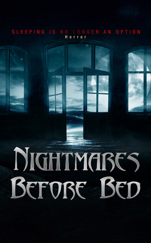 Nightmares Before Bed - Coming Soon